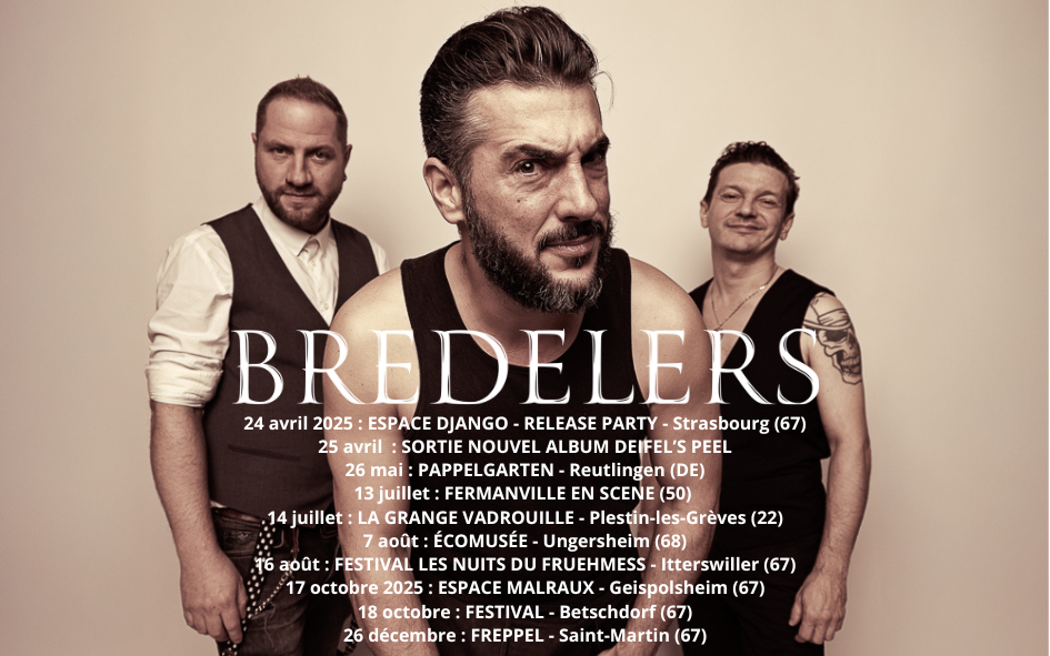 Toutes les dates de la prochaine tournée des BREDELERS